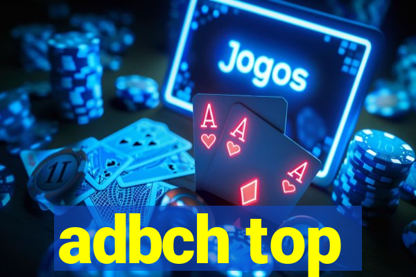 adbch top